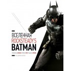 артбук Вселенная Rocksteadys Batman артбук Вселенная Rocksteadys Batman